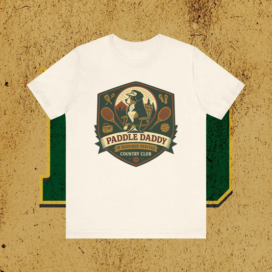 Paddle Daddy Country Club T-Shirt Chloe Dog Graphic Tee, Funny Pickleball & Grill Shirt, In Daddibus Veritas Dadcore Apparel