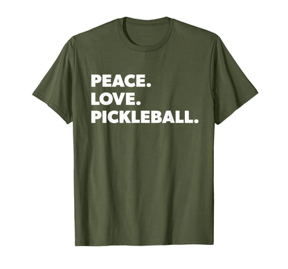 Peace Love Pickleball Funny Pickleball T-Shirt - Novelty Apparel Men Women